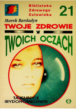 Twoje zdrowie w twoich oczach