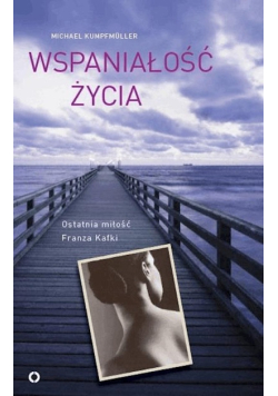Wspaniałość życia
