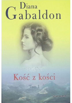 Kość z kości Tom 1