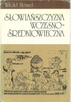 Słowiańszczyzna Wczesno Średniowieczna
