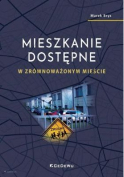 Mieszkanie dostępne w zrównoważonym mieście