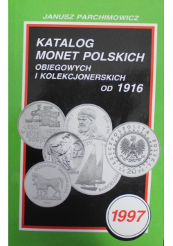 Katalog monet polskich obiegowych i kolekcjonerskich od 1916