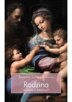 Rodzina w czasach biblijnych
