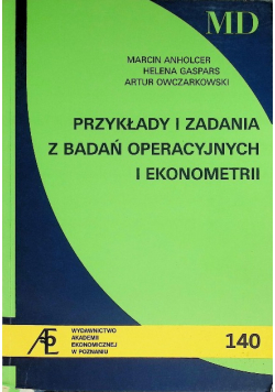 Przekłady i zadania z badań operacyjnych i ekonometrii