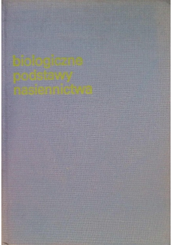 Biologiczne podstawy nasiennictwa