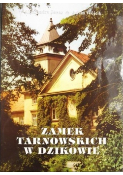Zamek Tarnowskich w Dzikowie
