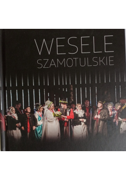 Wesele szamotulskie