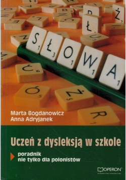 Uczeń z dysleksją w szkole