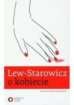 Lew Starowicz o kobiecie