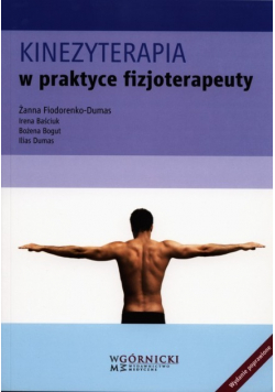 Kinezyterapia w praktyce fizjoterapeuty