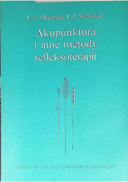 Akupunktura i inne metody refleksoterapii