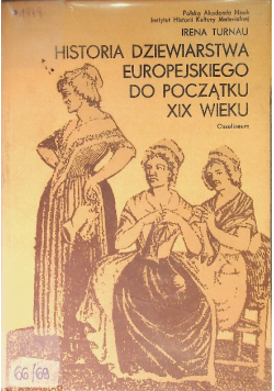Historia Dziewiarstwa Europejskiego do Początku XIX wieku