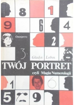 Twój portret czyli Magia Numerologii