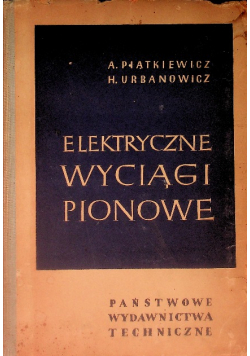 Elektryczne wyciągi pionowe