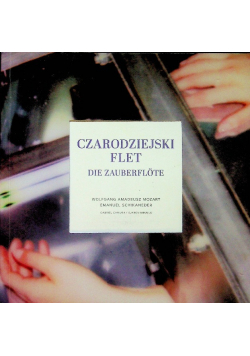 Czarodziejski flet Die zauberflote