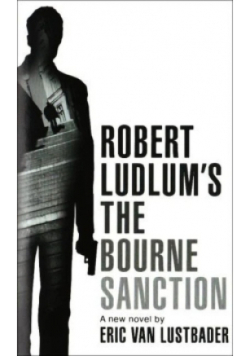 Robert Ludlums The Bourne Sanction