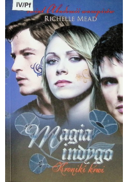 Kroniki krwi Magia indygo