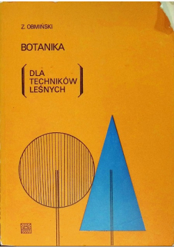 Botanika Dla techników leśnych