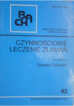 Czynnościowe leczenie złamań