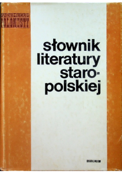 Słownik literatury staropolskiej