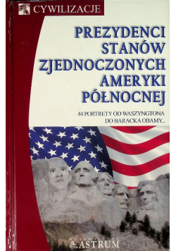 Prezydenci Stanów Zjednoczonych Ameryki Północnej
