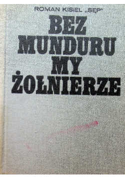 Bez Munduru My Żołnierze