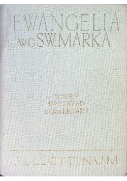 Ewangelia według św Marka Wstęp  przekład z oryginału komentarz