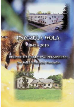 Pszczela wola 1945 - 2010