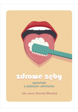 Zdrowe zęby