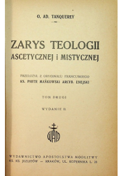 Zarys teologii ascetycznej i mistycznej Tom 2 1949 r.