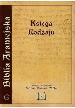 Biblia Aramejska Księga Rodzaju Tom 1