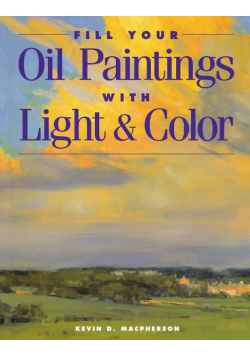 Fill Your Oil Paintings With Ligh & Color
