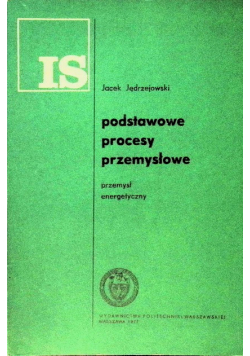 Podstawowe procesy przemysłowe przemysł energetyczny