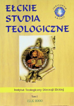 Ełckie studia teologiczne Tom 1