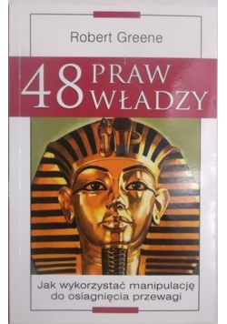 48 praw władzy jak wykorzystać manipulację do osiągnięcia przewagi