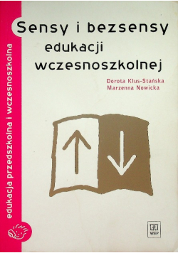 Sensy i bezsensy edukacji wczesnoszkolnej