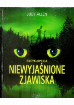 Encyklopedia niewyjaśnione zjawiska