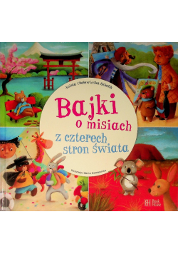 Bajki o misiach z czterech stron świata