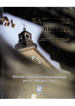 Kazimierz Biskupi "Santa Civitas"