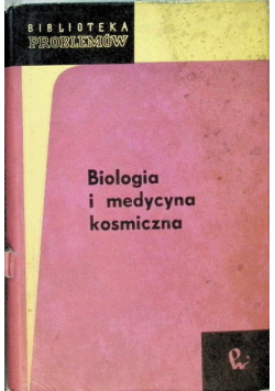 Biologia i medycyna kosmiczna