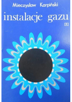 Instalacje gazu