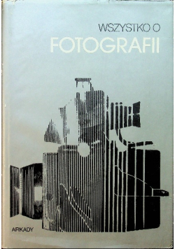 Wszystko o fotografii