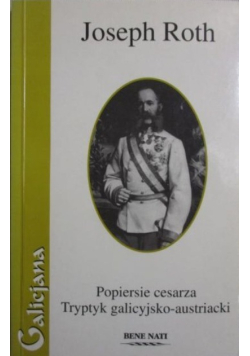 Popiersie cesarza Tryptyk galicyjsko austriacki