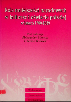 Rola mniejszości narodowych w kulturze i oświacie polskiej w latach 1700 - 1939