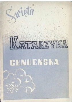 Święta Katarzyna Genueńska 1938 r.