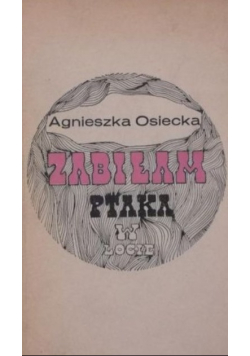 Zabiłam ptaka w locie
