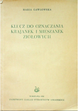 Klucz do oznaczania krajanek i mieszanek ziołowych
