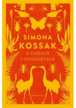 O ziołach i zwierzętach
