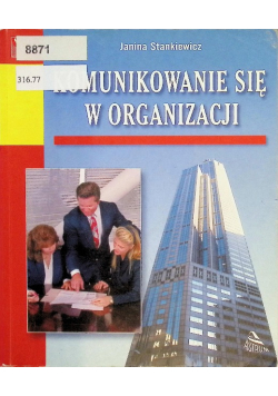 Komunikowanie się w organizacji