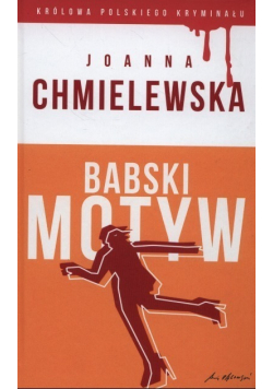 Królowa Polskiego Kryminału Tom 29 Babski motyw
